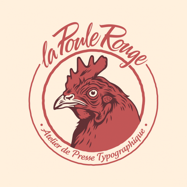 LA POULE ROUGE / ATELIER DE PRESSE TYPOGRAPHIQUE